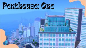 Sims 4 Mod: Penthouse One (No CC) (Featured)