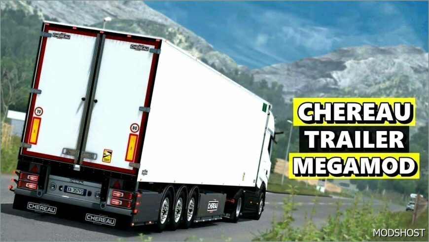 ETS2 Mod: Chereau Trailer Megamod V1.2.7 (Featured)