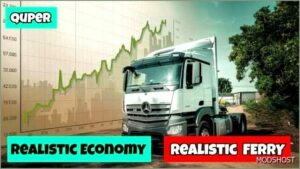 ETS2 Economy Mod: Realistic Economy & Ferry V1.1.4 (Featured)