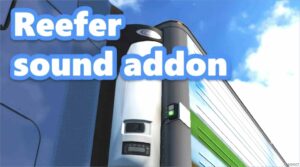 ATS Reefer Mod: Trailer Sound Addon V2024Sep10 (Featured)