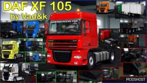 ETS2 DAF Truck Mod: XF 105 by Vad&K V 7.16 (Featured)