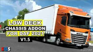 ETS2 DAF Truck Mod: LOW Deck Chassis Addon for DAF 2021 by Sogard3 FIX V1.5 (Featured)