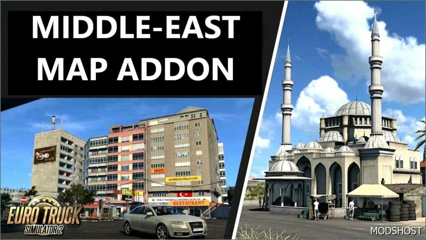 ETS2 Mod: Middle-East Map Addon V2.71 1.51 (Featured)