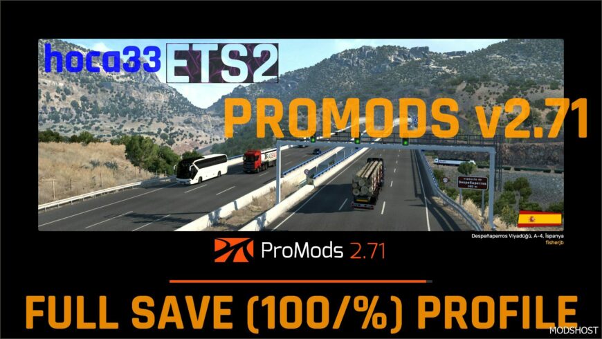 ETS2 ProMods Mod: ETS2 - Promods v2.71 FULL Save (100/%) Profile 1.51 (Featured)