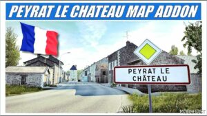 ETS2 Mod: Peyrat-Le-Château (MAP Addon) 1.51 (Featured)