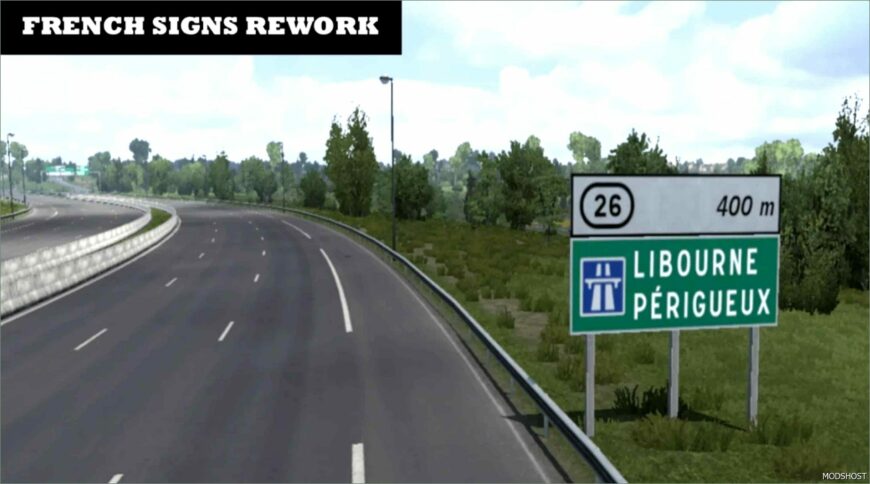 ATS Map Mod: French Signs Rework 1.51 (Featured)