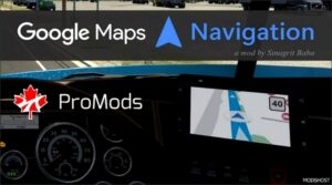 ATS ProMods Part Mod: Google Maps Navigation Promods Canada Addon V1.7 (Featured)