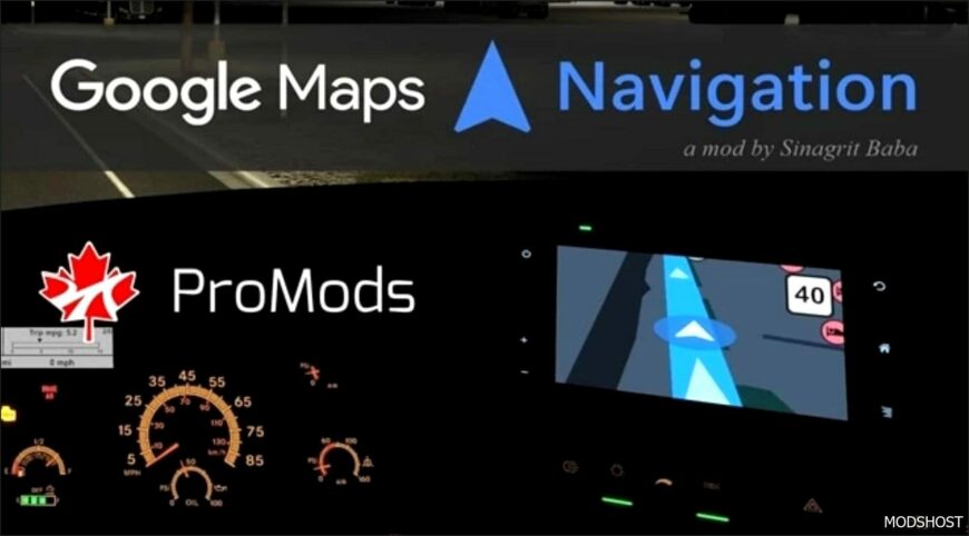 ATS ProMods Part Mod: Google Maps Navigation Night Version Promods Canada Addon V1.7 (Featured)