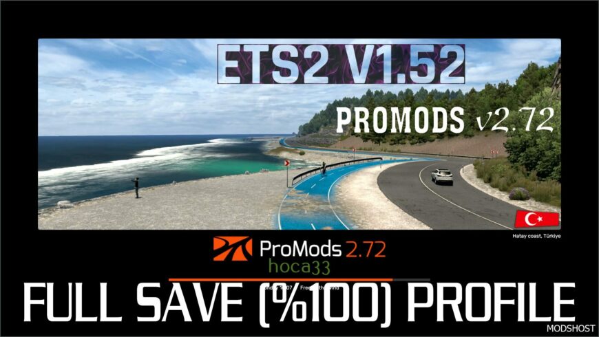 ETS2 ProMods Mod: ETS2 v1.52 - Promods v2.72 FULL Save (100/%) 1.52 (Featured)