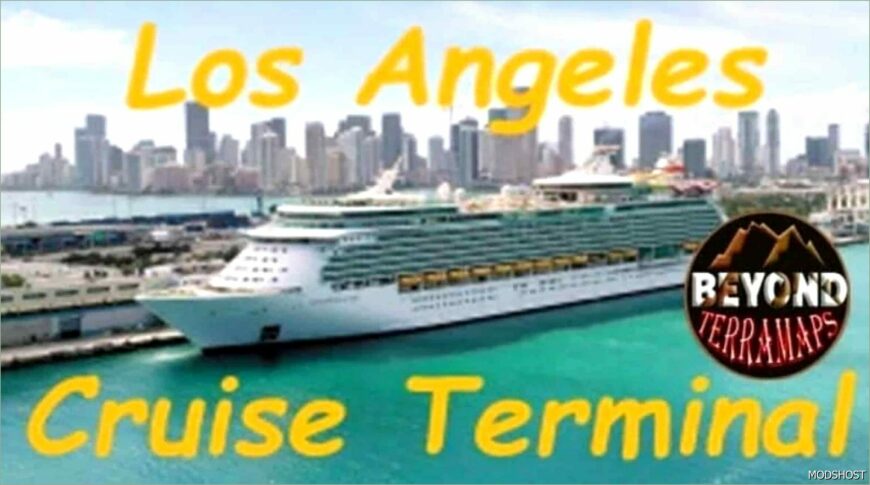 ATS Map Mod: LOS Angeles Cruise Terminal V2.1 (Featured)