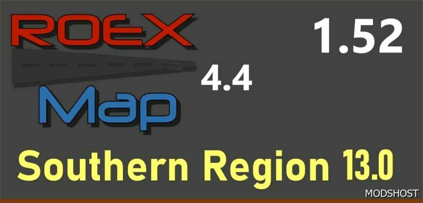 ETS2 RoExtended Map Mod: 4.4 – Southern Region 13.0 Road Connection 1.52 (Featured)