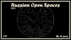 ETS2 Map Mod: Russian Open Spaces V13.3 (Featured)