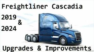 ATS Freightliner Part Mod: Cascadia 2019 & 2024 Improvements (Featured)