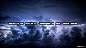 ATS Realistic Mod: Brutal Graphics and Weather V7.3 (Featured)