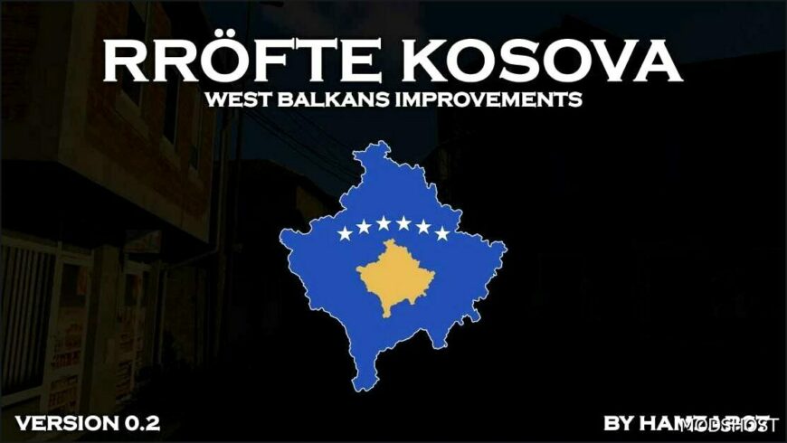 ETS2 Map Mod: Rröfte Kosova – West Balkans Improvements V0.2 (Featured)