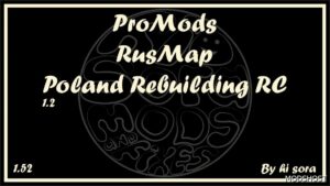 ETS2 RusMap Mod: Promods Rusmap Poland Rebuilding RC V1.2 (Featured)