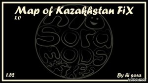 ETS2 Mod: Map of The Republic of Kazakhstan FIX 1.52 (Featured)