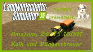 FS25 Amazone Fertilizer Mod: Zg-Ts 10001 Dual (Image #2)