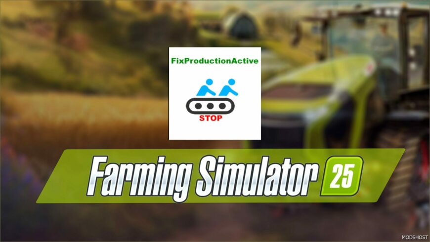 FS25 Script Mod: Production Disabled (Featured)