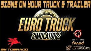 ETS2 Tuning Mod: Signs on Your Truck and Trailer V1.0.5.0S (Featured)