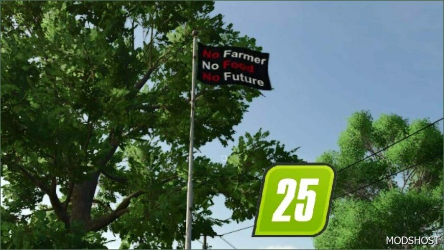 FS25 Decoration Mod: NO Farmer NO Food NO Future Flag (Featured)