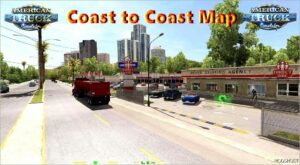 ATS Mod: Coast To Coast Map V2.18.53.0 (Featured)