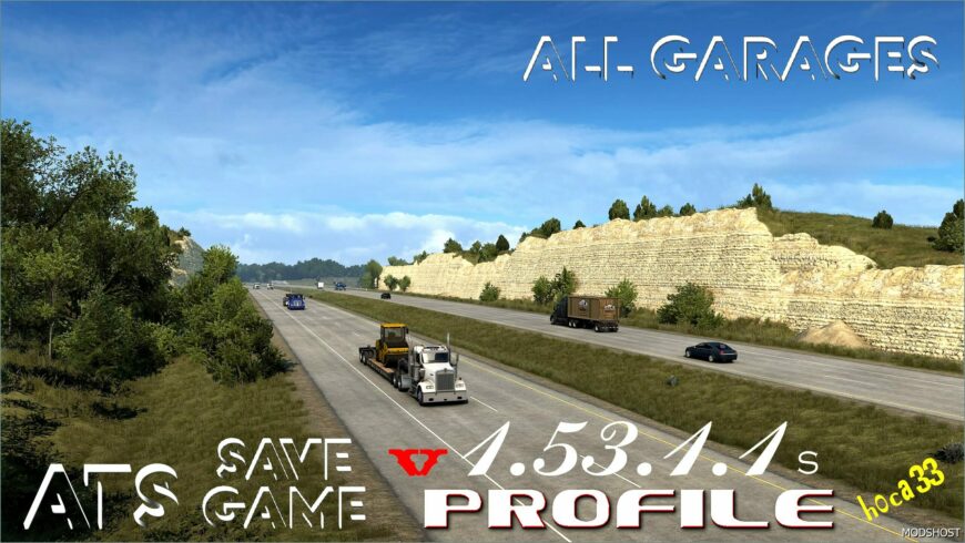 ATS Mod: ATS - Save-Profile v1.53.1.1s (All Map DLCs Required) 1.53 (Featured)